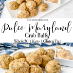 Pinterest Image for Paleo Maryland Crab Balls. Top image is a top view of Paleo Maryland Crab Ball on a white rectangle plate. There is a bow of Old Bay Aioli on the plate. The plate is on a gray background with a black and white dish towel on the left. Below is a yellow box with white script saying "Paleo Maryland Crab Balls. Bottom image is a side view of the Paleo Maryland Crab Balls on a white plate with a bowl of Old Bay Aioli. www.atwistedplate.com