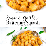 Pinterest image with 2 images of Sage and Garlic Butternut Squash in a white bowl with sage leaves scattered around and brown and yellow plaid towel behind it. In between is a orange text box with with white scrips saying “Garlic and Sage Butternut Squash”. https://www.atwistedplate.com/garlic-and-sage-butternut-squash